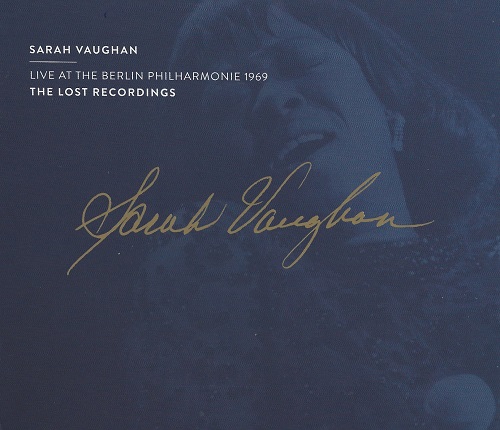 Sarah Vaughan - Live at the Berlin Philharmonie 1969 Sarah Vaughan - Live at the Berlin Philharmonie 1969
