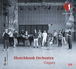 Sketchbook Orchestra – Ungatz