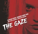 Florian Poser/Martin Flindt Duo - The Gaze