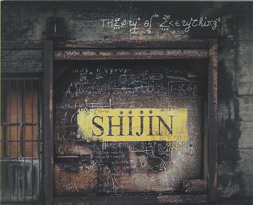 SHIJIN - The Theory of Everything SHIJIN - The Theory of Everything
