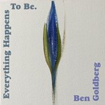 Ben Goldberg - Everything Happens To Be