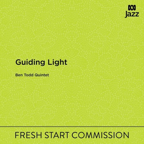 Ben Todd – Guiding Light Ben Todd – Guiding Light
