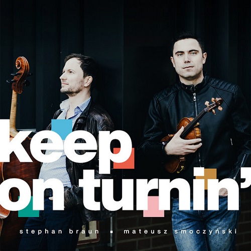 Mateusz Smoczyński & Stephan Braun - Keep on Turnin’ Mateusz Smoczyński & Stephan Braun - Keep on Turnin’