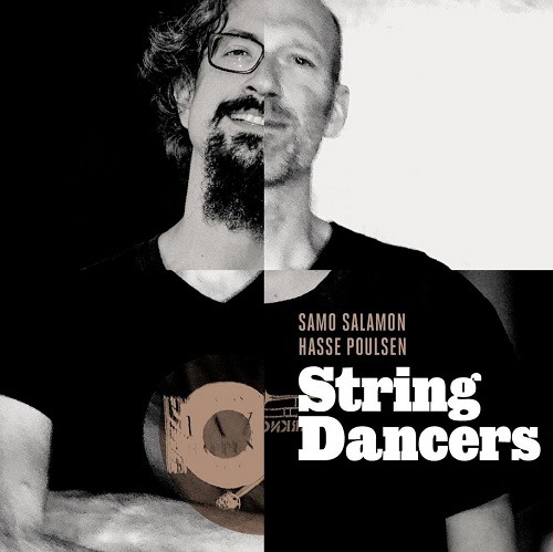 Samo Šalamon and Hasse Poulsen - String Dancers Samo Šalamon and Hasse Poulsen - String Dancers