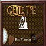 Dino Wurtinger - Gentle Time
