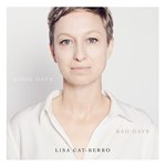 Lisa Cat-Berro - Good Days Bad Days