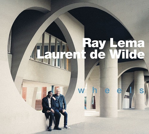 Ray Lema / Laurent de Wilde – Wheels