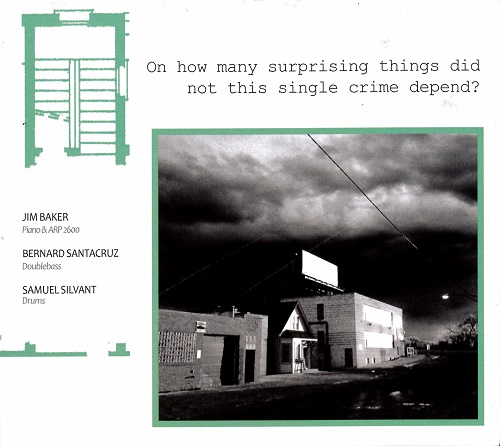 Jim Baker / Bernard Santacruz / Samuel Silvant - On how many surprising things did not this single crime depend?