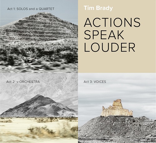 Tim Brady - Actions Speak Louder