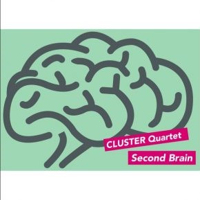 Katrin Scherer’s CLUSTER Quartet - Second Brain Katrin Scherer’s CLUSTER Quartet - Second Brain