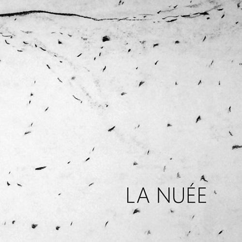 La Nuée – La Nuée La Nuée – La Nuée