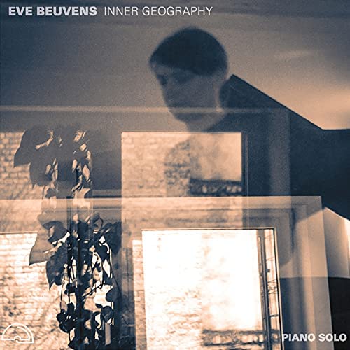 Eve Beuvens - Inner Geography / Piano solo