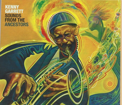 Kenny Garrett  - Sounds from the Ancestors