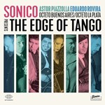 SONICO - Piazzolla-Rovira: The Edge of Tango