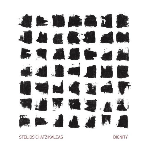 Stelios Chatzikaleas - Dignity Stelios Chatzikaleas - Dignity