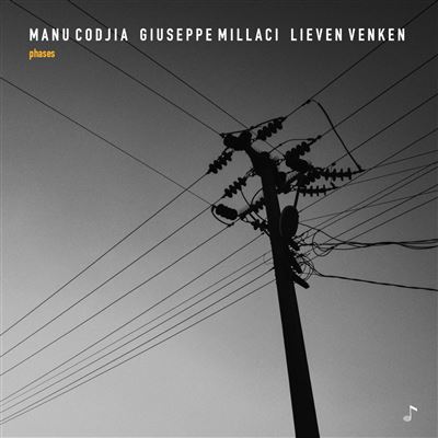 Manu Codjia / Giuseppe Millaci / Lieven Venken – Phases