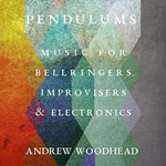 Andrew Woodhead – Pendulums