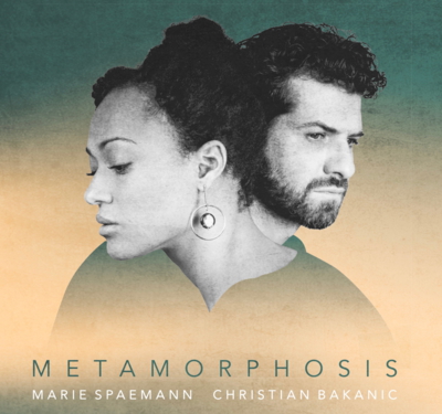 Marie Spaemann / Christian Bakanic – Metamorphosis