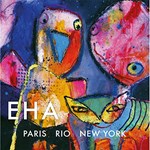 EHA - Paris, Rio, New York
