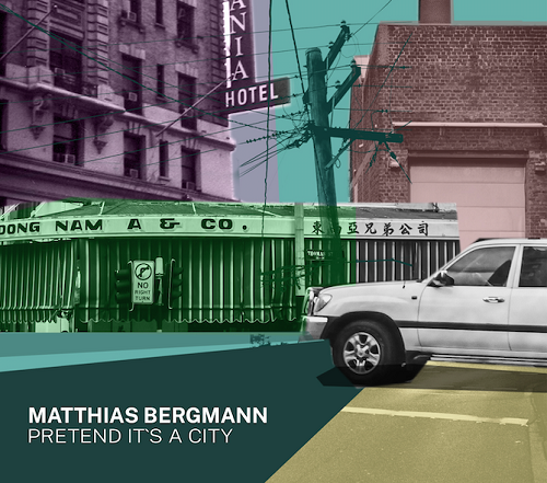 Matthias Bergmann - Pretend It's A City