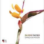 Ricardo Pinheiro - Dança Do Pólen