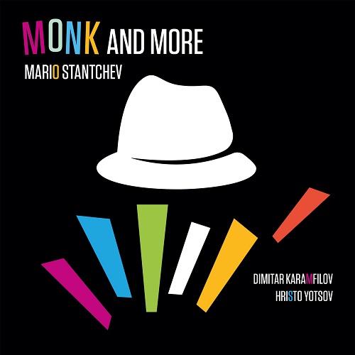 Mario Stantchev - Monk and more Mario Stantchev - Monk and more