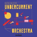 Iman Spaargaren & Undercurrent Orchestra - Everything Seems Different