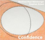 Manfred Paul Weinberger & Stephan Braun – Confidence