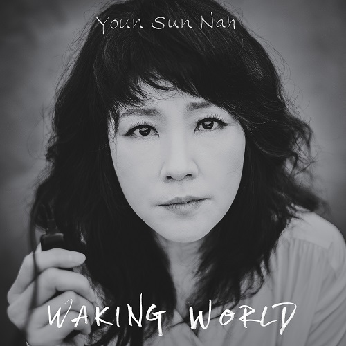 Youn Sun Nah - Waking World Youn Sun Nah - Waking World