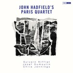 John Hadfield’s Paris Quartet
