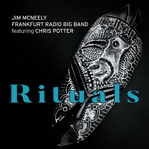 Jim McNeely + Frankfurt Radio Big Band + Chris Potter - Rituals