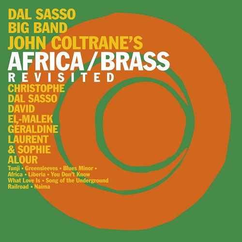 Dal Sasso Big Band - John Coltrane's Africa Brass revisited Dal Sasso Big Band - John Coltrane's Africa Brass revisited
