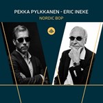 Pekka Pylkkänen/Eric Ineke - Nordic Bop (bl)