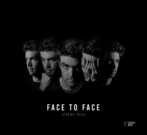 Jeremy Rose  - Face to Face