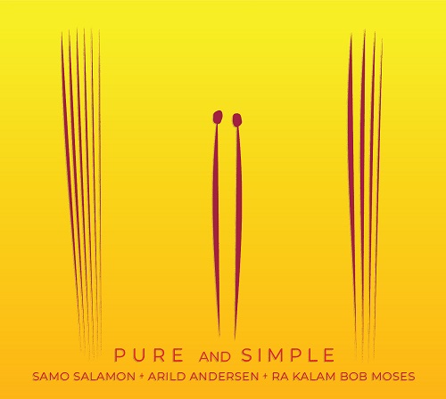 Samo Salamon feat. Arild Andersen and Ra Kalam Bob Moses – Pure and Simple