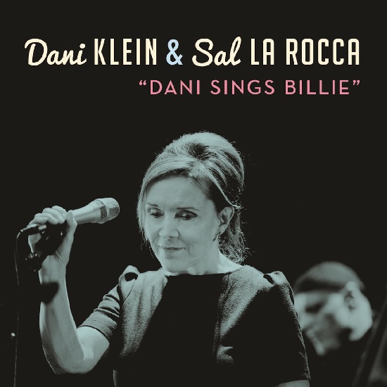 Dani Klein & Sal La Rocca - Dani sings Billie Dani Klein & Sal La Rocca - Dani sings Billie