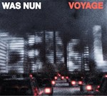 Was nun – Voyage