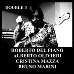 Roberto Del Piano et al – Double 3