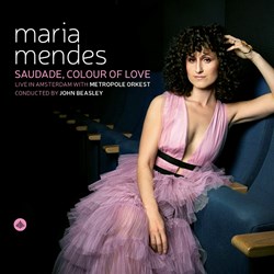 Maria Mendes | Metropole Orkest | John Beasley - Saudade, Colour of Love