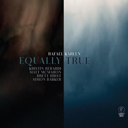 Rafael Karlen Quintet - Equally True