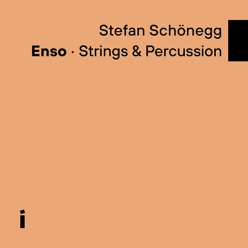 Stefan Schönegg – Enso-Strings & Percussion