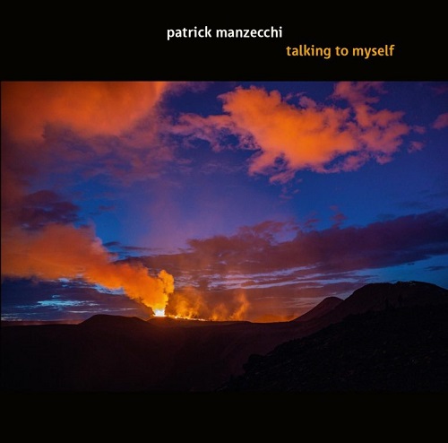 Patrick Manzecchi – talking to myself