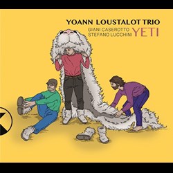 Yoann Loustalot Trio – Yeti