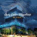 Andy Emler MegaOctet  - No Rush