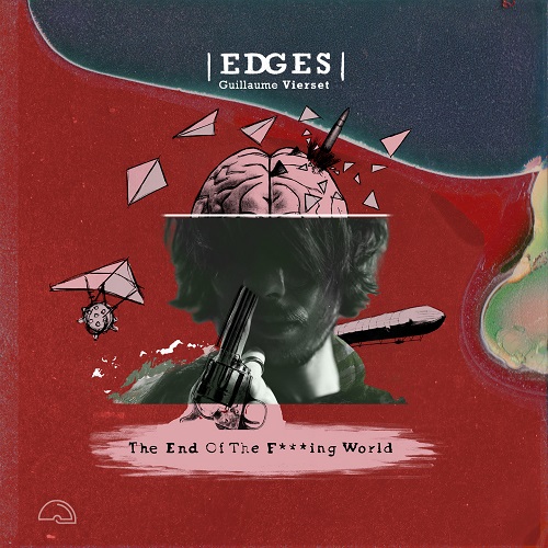 Edges – The End Of The F***ing World