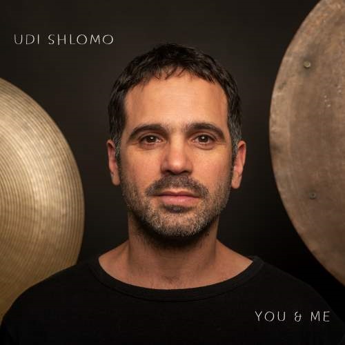 Udi Shlomo - You & Me Udi Shlomo - You & Me