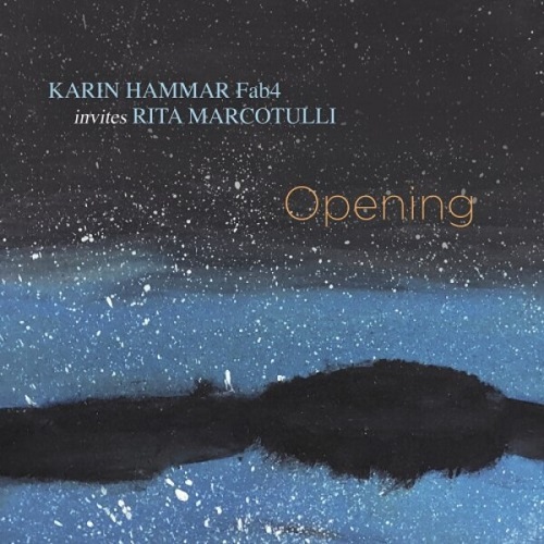 Karin Hammar FAB4 invites Rita Marcotulli - Opening