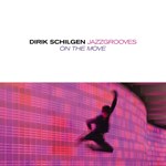 Dirik Schilgen: On the move