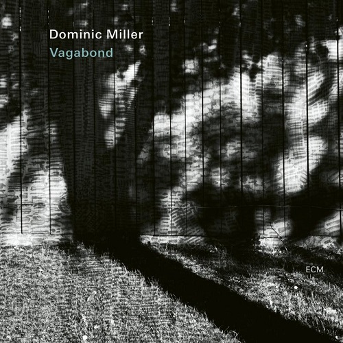 Dominic Miller - Vagabond