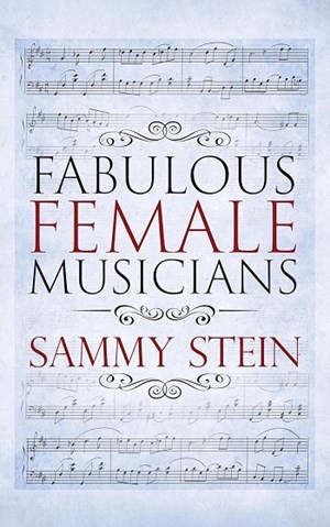 Sammy Stein - Fabulous Female Musicians